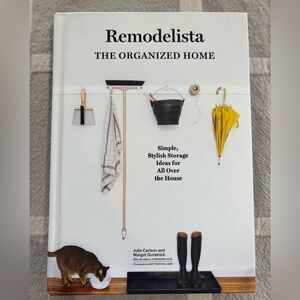 Remodelista The Organized Home Book